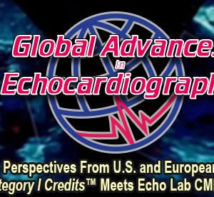 Global Advances in Echocardiography 2025 (Videos)