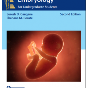 Textbook of Embryology: For Undergraduate Students, 2nd edition (Original PDF from Publisher)