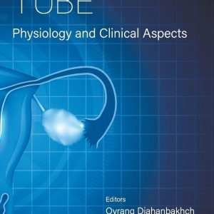 Fallopian Tube: Physiology and Clinical Aspects (Original PDF from Publisher)