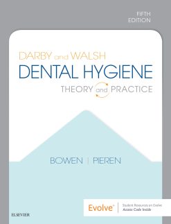 Darby and Walsh Dental Hygiene, 5th edition (Original PDF from Publisher)