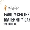 AAFP Family-Centered Maternity Care Self-Study Package – 9th Edition 2020 (Videos)