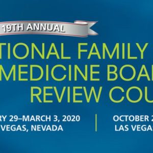 The National Family Medicine Board Review Self-Study Course 2020 (Videos)