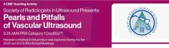 Society of Radiologists in Ultrasound Presents Pearls and Pitfalls of Vascular Ultrasound 2024 (Videos)