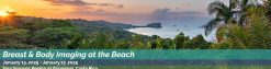 Breast and Body Imaging at the Beach 2025 – UPenn, Jan 13 – 17, 2025 (Videos + Slides)