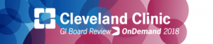 Cleveland Clinic GI Board Review OnDemand 2018 (Videos)