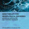 Gene Therapy for Neurological Disorders: Molecular Approaches for Targeted Treatment (Original PDF from Publisher)