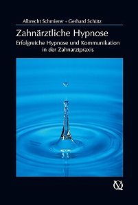 Zahnärztliche Hypnose: Erfolgreiche Hypnose und Kommunikation in der Zahnarztpraxis (German Edition) (EPUB)