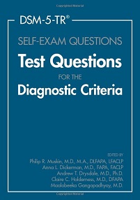DSM-5-TR Self-Exam Questions: Test Questions for the Diagnostic Criteria (Original PDF from Publisher)