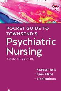 Pocket Guide to Townsend’s Psychiatric Nursing, 12th Edition (EPUB)