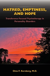 Hatred, Emptiness, and Hope: Transference-Focused Psychotherapy in Personality Disorders (Original PDF from Publisher)