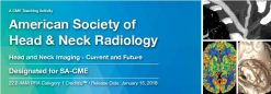 2018 American Society of Head and Neck Radiology (Videos)