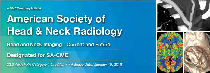 2018 American Society of Head and Neck Radiology (Videos)