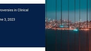 UCSF 55th Advances and Controversies in Clinical Pediatrics 2023 (Videos)