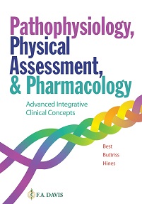 Pathophysiology, Physical Assessment, and Pharmacology: Advanced Integrative Clinical Concepts (Original PDF from Publisher)