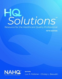 HQ Solutions: Resource for the Healthcare Quality Professional, 5th Edition (Original PDF from Publisher)