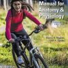 Laboratory Manual for Anatomy & Physiology, 7th Edition (Original PDF from Publisher)