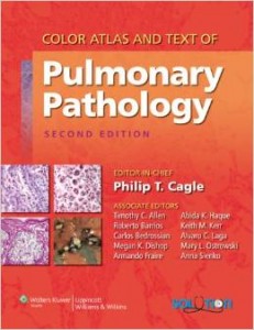 Color Atlas and Text of Pulmonary Pathology, 2nd Edition