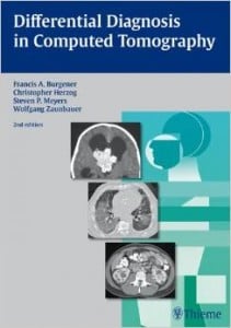 Differential Diagnosis in Computed Tomography, 2nd Edition (ORIGINAL PDF from publisher)