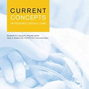 SCCM Current Concepts in Pediatric Critical Care 2022 (Videos)