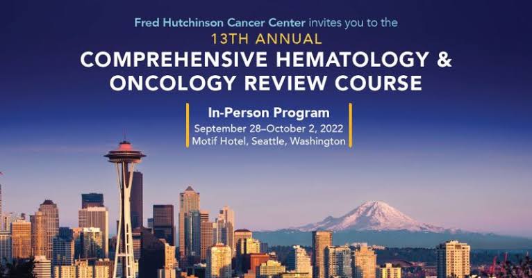13th Annual Comprehensive Hematology and Oncology Review Course (Videos)