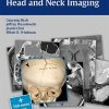 Head and Neck Imaging (RadCases) (Original PDF from Publisher)