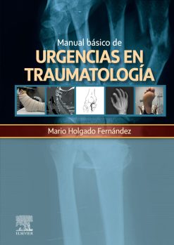 Manual básico de urgencias en traumatología (Original PDF from Publisher)
