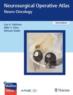Neurosurgical Operative Atlas: Neuro-Oncology, 3rd edition (True PDF, No Frontmatter)