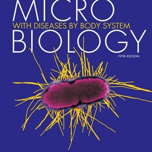 Microbiology with Diseases by Body System, 5th edition (Original PDF from Publisher)
