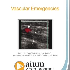AIUM Vascular Emergencies (Videos)