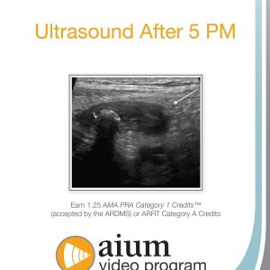 AIUM Ultrasound After 5 PM (Videos)
