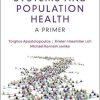 Complex Systems and Population Health 1st Edition (Original PDF From Publisher)