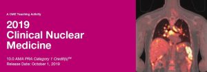 2019 Clinical Nuclear Medicine (Videos)