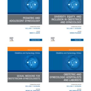 Obstetrics and Gynecology Clinics 2024 Full Archives (True PDF)