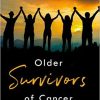 Older Survivors of Cancer (Original PDF From Publisher)