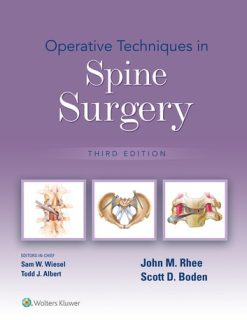 Operative Techniques in Spine Surgery, 3rd edition (ePub3+Converted PDF)
