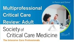 SCCM Multiprofessional Critical Care Review: Adult 2021 (Videos)