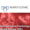 Mayo Clinic Interventional Cardiology Review Course 2021 (Videos)