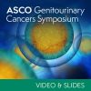 2023 ASCO Genitourinary Cancers Symposium (Videos + Slides)