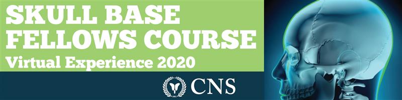 CNS Skull Base Fellows Course – Virtual Experience 2020 (Videos)