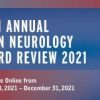 18th Annual Penn Neurology Board Review Course 2021 (Videos)