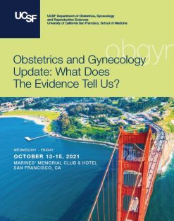 UCSF Obstetrics and Gynecology Update 2021 (Videos)