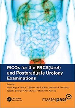 MCQs for the FRCS(Urol) and Postgraduate Urology Examination (Original PDF from Publisher)