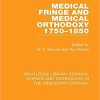 Medical Fringe and Medical Orthodoxy 1750-1850 1st Edition (Original PDF From Publisher)