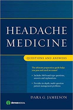 Headache Medicine: Questions and Answers (Original PDF From Publisher)