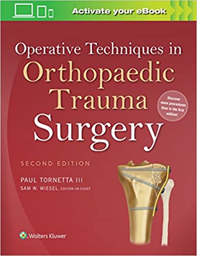 Operative Techniques in Orthopaedic Trauma Surgery, Second Edition (EPUB)