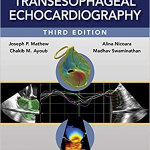 Clinical Manual and Review of Transesophageal Echocardiography 3rd Edition (Original PDF From Publisher)