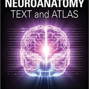 Neuroanatomy Text and Atlas, 5th Edition (Original PDF From Publisher)